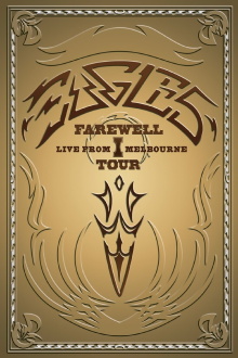 Eagles: Farewell I Tour - Live from Melbourne Trailer
