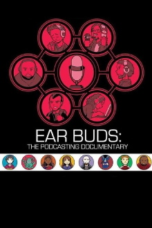 Ear Buds: The Podcasting Documentary Trailer