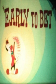 Early to Bet Trailer