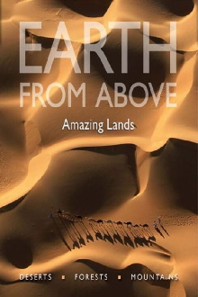 Earth From Above: Amazing Lands Trailer