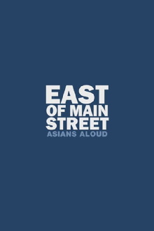 East of Main Street: Asians Aloud Trailer