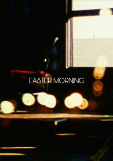 Easter Morning Trailer