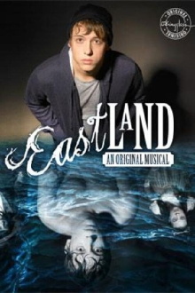 Eastland: An Original Musical Trailer