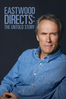 Eastwood Directs: The Untold Story Trailer