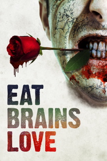 Eat Brains Love Trailer