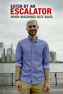 Eaten by an Escalator When Machines Bite Back Trailer
