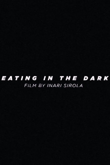 Eating in the Dark Trailer