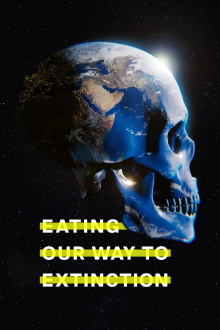 Eating Our Way to Extinction Trailer