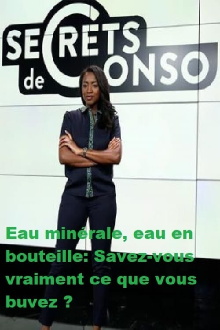 Eau en bouteille : Savez-vous vraiment ce que vous buvez ? Trailer