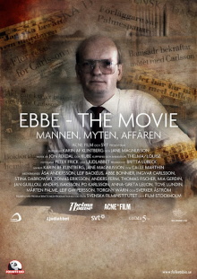 Ebbe - The Movie: Mannen, Myten, Affären Trailer