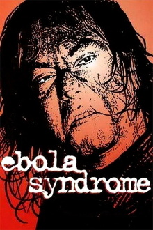 Ebola Syndrome Trailer