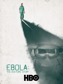 Ebola: The Doctors' Story Trailer