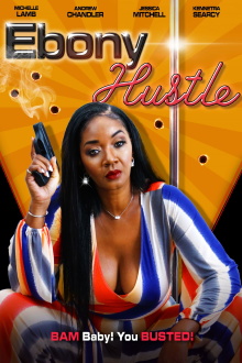Ebony Hustle Trailer