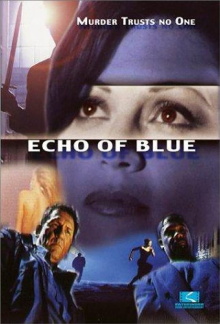 Echo of Blue Trailer