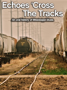 Echoes 'Cross the Tracks Trailer