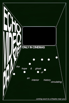 ECHOVIDEOPRAXIS: the hope & ghost of an interior history circulating Trailer