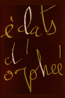 Éclats d'Orphée Trailer