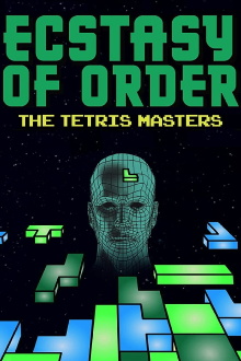 Ecstasy of Order: The Tetris Masters Trailer