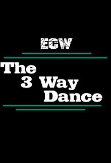 ECW 3 Way Dance Trailer