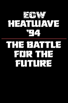 ECW Heat Wave 1994 Trailer