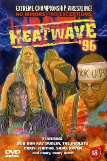 ECW Heat Wave 1996 Trailer