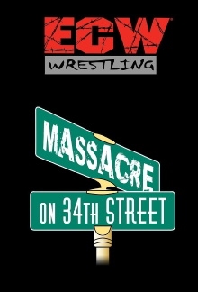 ECW Massacre on 34th Street Trailer