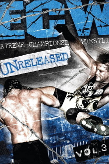 ECW - Unreleased Vol. 3 Trailer