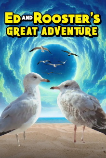 Ed and Rooster's Great Adventure Trailer