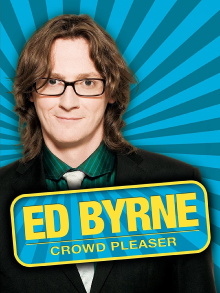 Ed Byrne: Crowd Pleaser Trailer