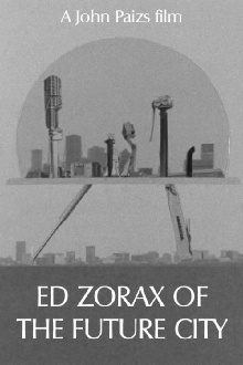 Ed Zorax of the Future City Trailer