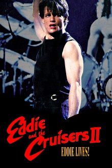 Eddie and the Cruisers II: Eddie Lives! Trailer