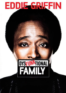 Eddie Griffin: DysFunktional Family Trailer