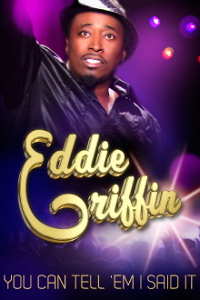 Eddie Griffin: You Can Tell 'Em I Said It Trailer