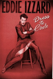 Eddie Izzard: Dress to Circle Trailer