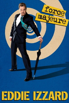 Eddie Izzard: Force Majeure Live Trailer