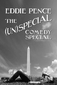 Eddie Pence: The (Un)special Comedy Special Trailer