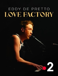 Eddy de Pretto : Love Factory Trailer