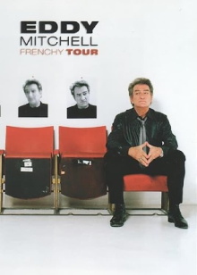 Eddy Mitchell : Frenchy Tour Trailer