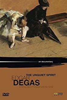 Edgar Degas: The Unquiet Spirit Trailer