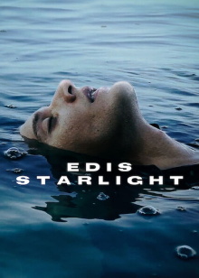 Edis Starlight Trailer