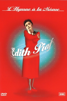 Édith Piaf : L'Hymne à la môme Trailer