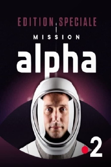 Edition spéciale : "Mission Alpha" Trailer