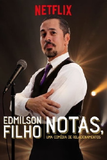 Edmilson Filho: Notas, Comedy about Relationships Trailer