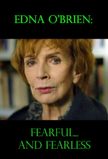 Edna O'Brien: Fearful... and Fearless Trailer