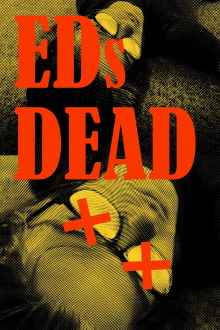 Ed's Dead Trailer