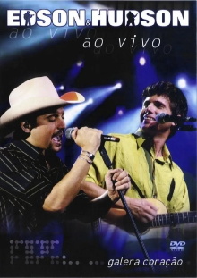 Edson & Hudson - Ao Vivo Galera Coração Trailer