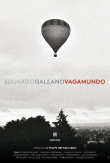 Eduardo Galeano, Vagamundo Trailer