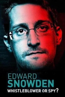Edward Snowden: Whistleblower or Spy? Trailer