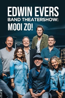 Edwin Evers Band Theatershow "Mooi Zo!" Trailer
