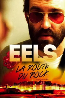 EELS: Live At La Route Du Rock Trailer